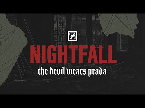 The Devil Wears Prada - Nightfall